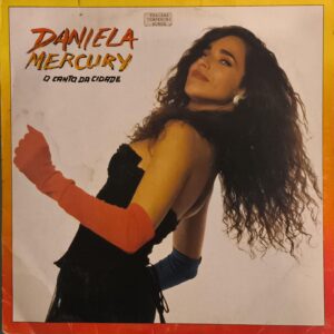 DANIELA MERCURY (O CANTO DA CIDADE 1992 LP