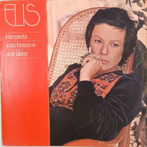 ELIS REGINA (INTERPRETA JOAO BOSCO E ALDIR BLANC ) 1983 LP