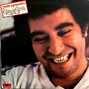 JOAO NOGUEIRA CLUBE DO SAMBA 1979 LP