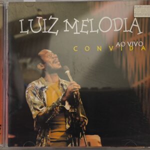 LUIZ MELODIA AO VIVO CONVIDA 2002 CD