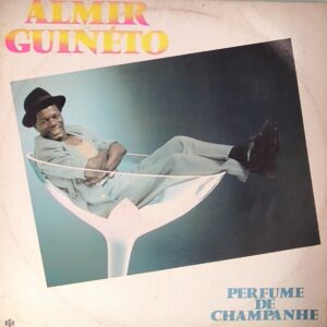 ALMIR GUINETO (PERFUME DE CHAMPANHE LP 1987