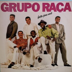 GRUPO RACA FEITO PRA VOCE LP 1992